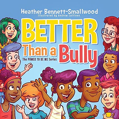 Better Than a Bully