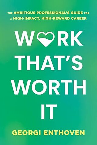 Work That's Worth It
