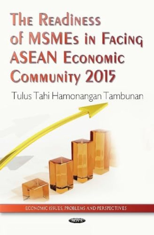 Readiness of MSMEs in Facing ASEAN Economic Community 2015