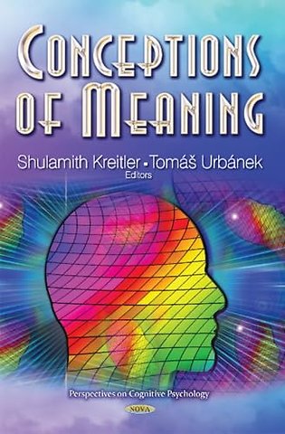 Conceptions of Meaning