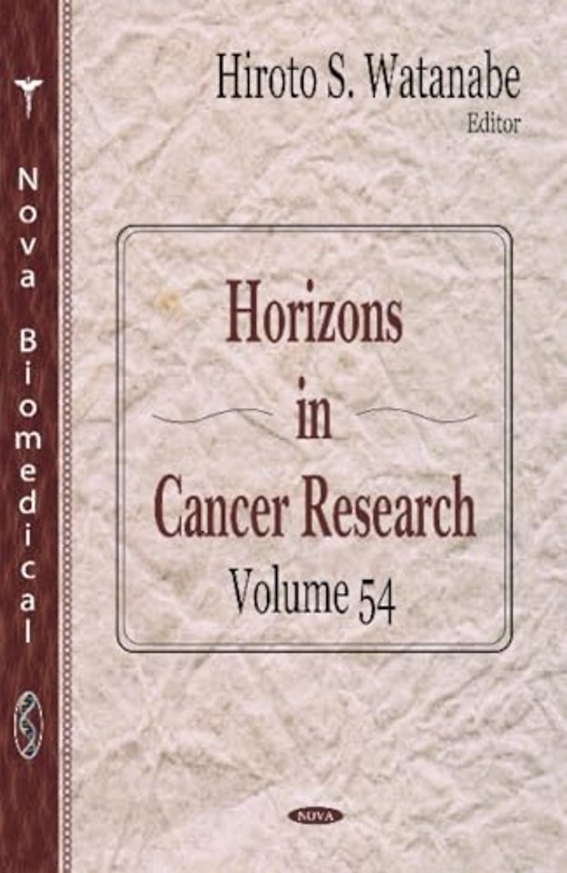 Horizons in Cancer Research. Volume 54