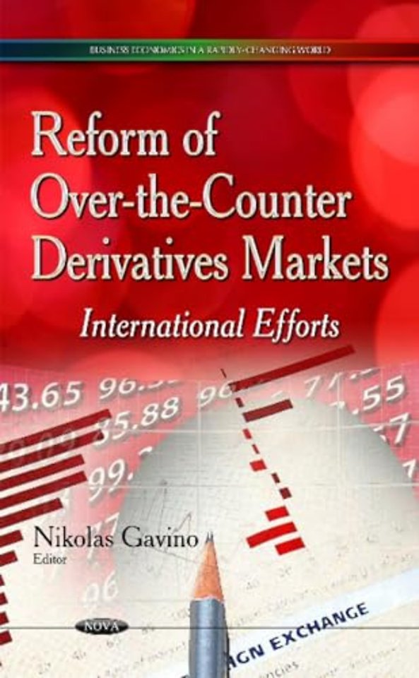 Reform of Over-the-Counter Derivatives Markets