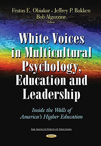 White Voices in Multicultural Psychology, Education, and Leadership