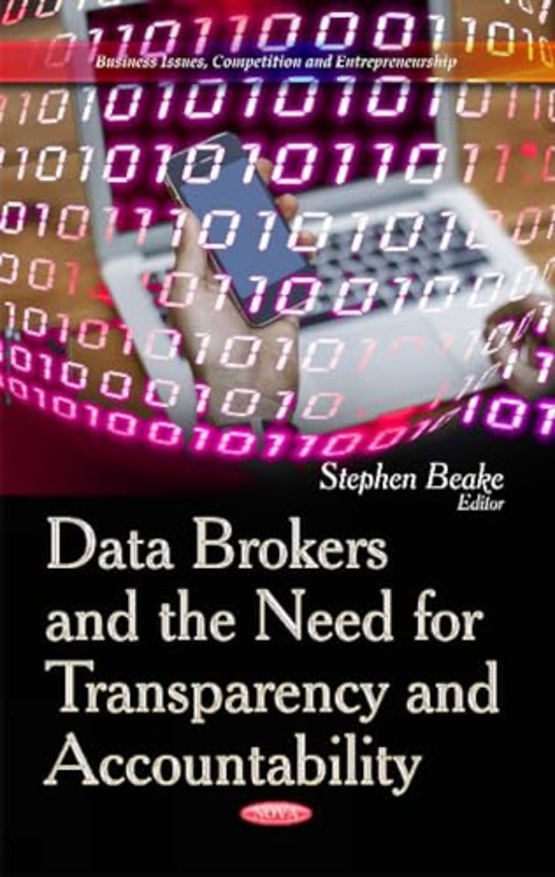 Data Brokers and the Need for Transparency and Accountability