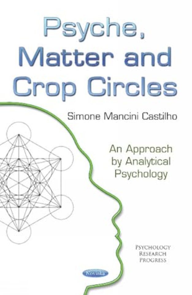 Psyche, Matter & Crop Circles