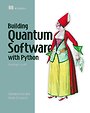 Building Quantum Software with Python