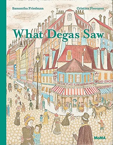 What Degas Saw