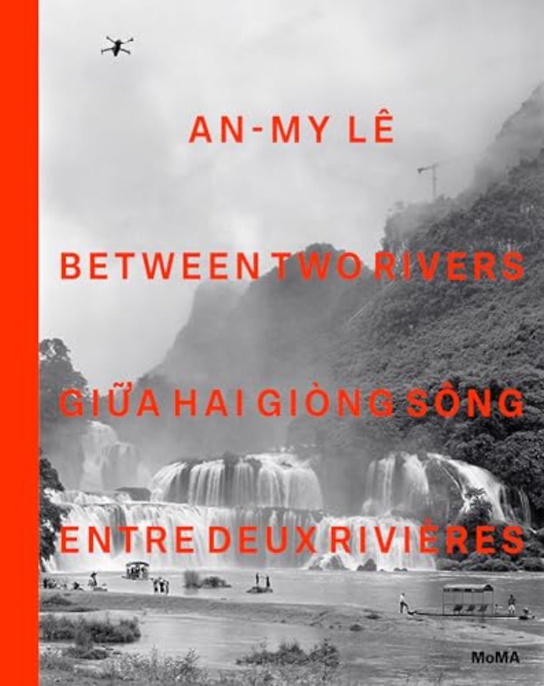 An-My Le: Between Two Rivers
