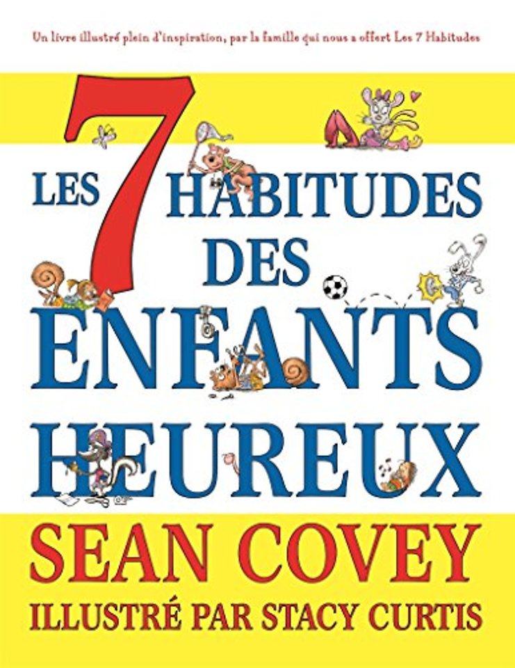 Les 7 Habitudes des Enfants Heureux