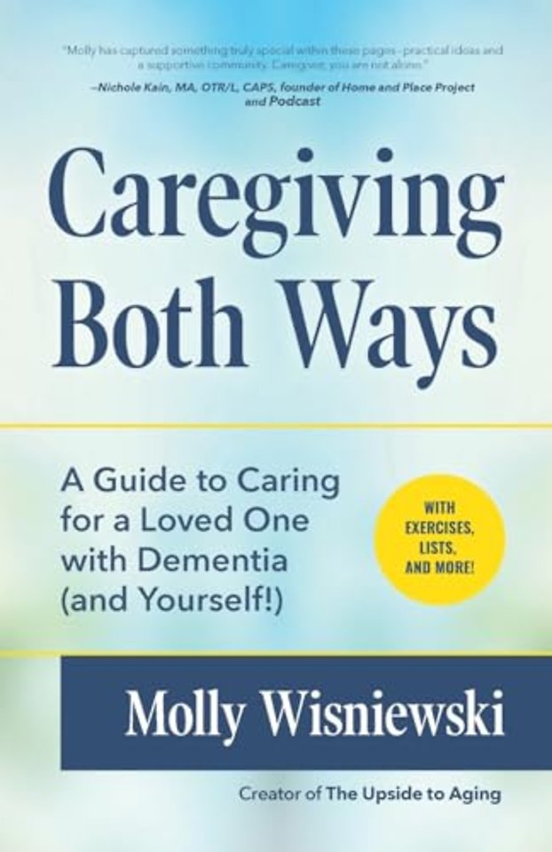 Caregiving Both Ways