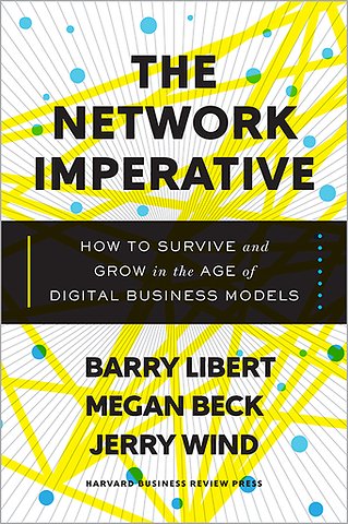The Network Imperative