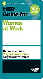 HBR Guide for Women at Work (HBR Guide Series)