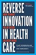 Reverse Innovation in Health Care: