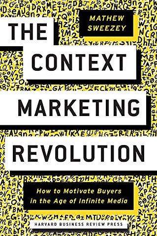 The Context Marketing Revolution