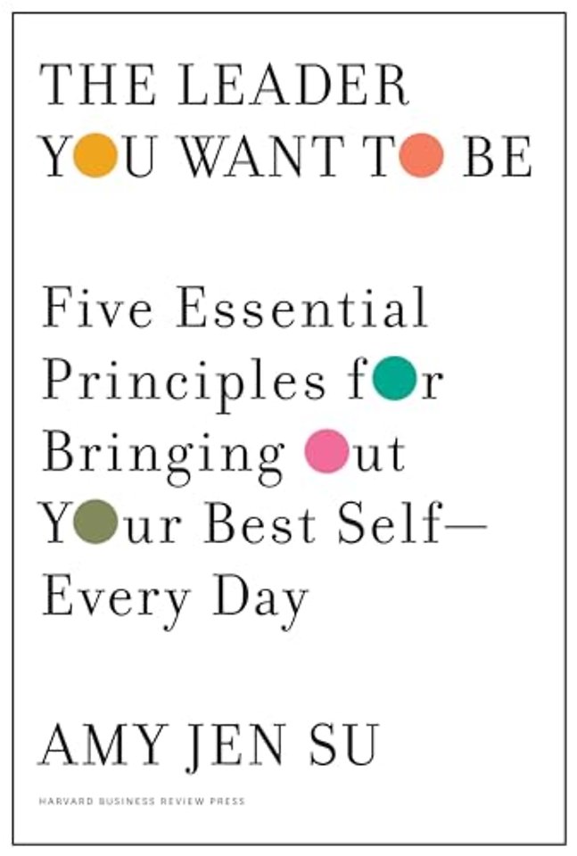 The Leader You Want to Be