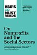 HBR's 10 Must Reads on Nonprofits and the Social Sectors