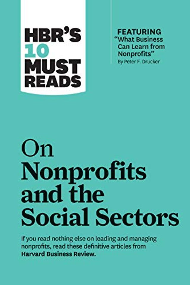 HBR's 10 Must Reads on Nonprofits and the Social Sectors