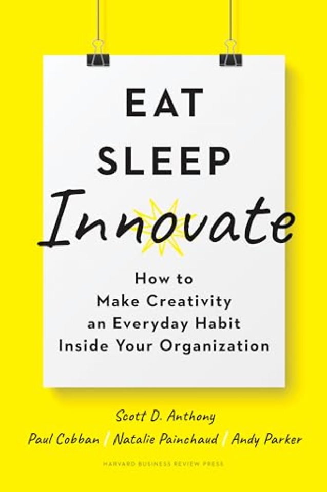 Eat, Sleep, Innovate