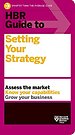 HBR Guide to Setting Your Strategy