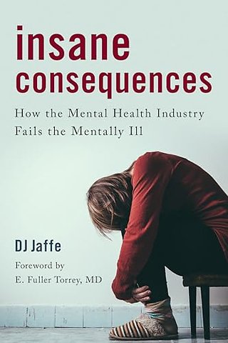 Insane Consequences