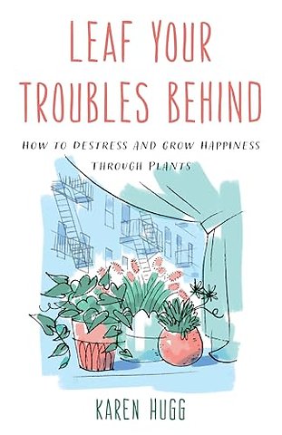 Leaf Your Troubles Behind