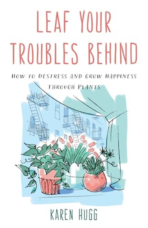 Leaf Your Troubles Behind