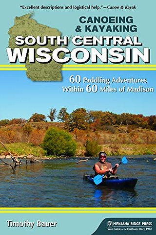 Canoeing & Kayaking South Central Wisconsin