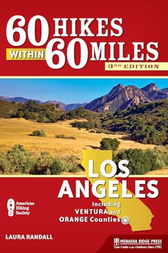60 Hikes Within 60 Miles: Los Angeles