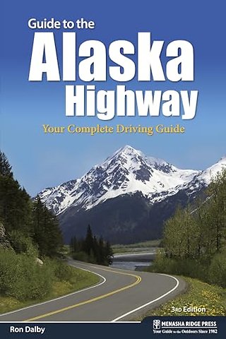 Guide to the Alaska Highway