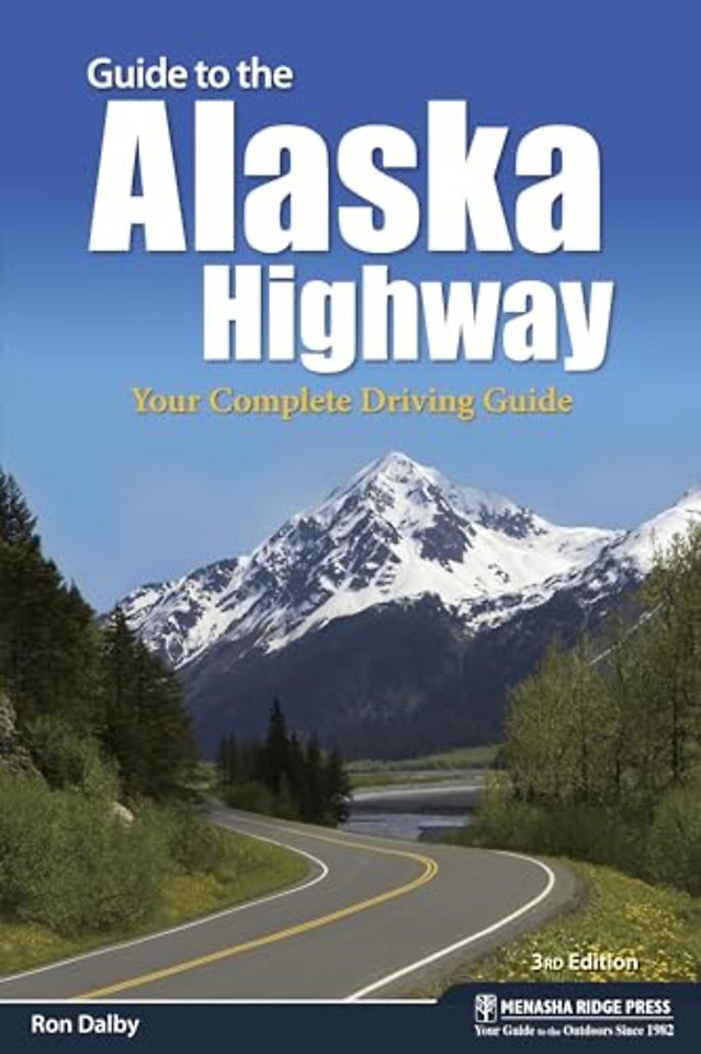 Guide to the Alaska Highway