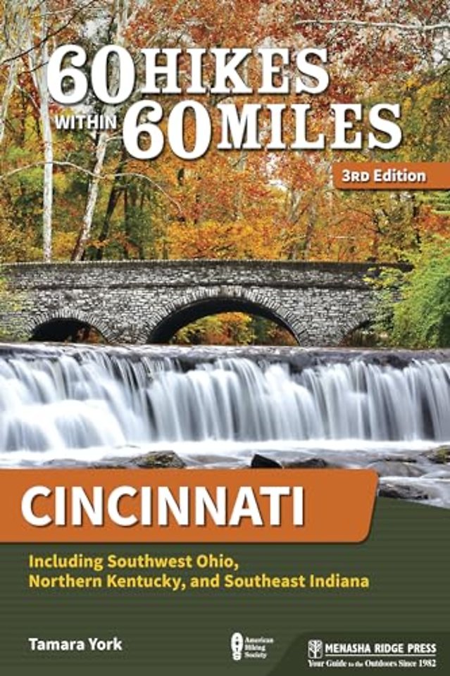 60 Hikes Within 60 Miles: Cincinnati