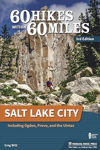 60 Hikes Within 60 Miles: Salt Lake City