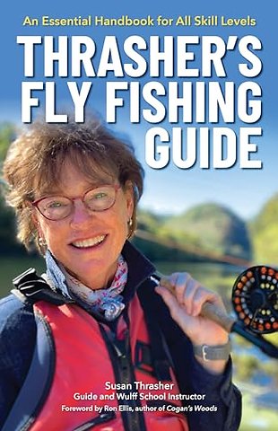 Thrasher's Fly Fishing Guide