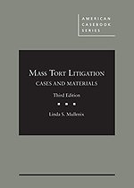 Mullenix's Mass Tort Litigation, Cases and Materials