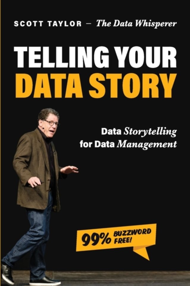 Telling Your Data Story: Data Storytelling for Data Management