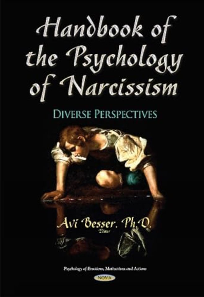 Handbook of the Psychology of Narcissism