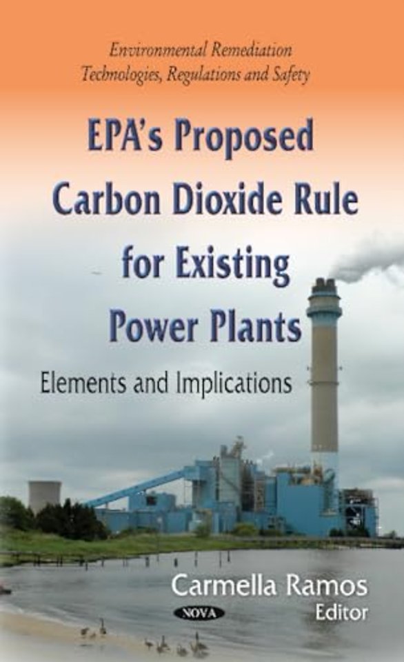 EPAs Proposed Carbon Dioxide Rule for Existing Power Plants