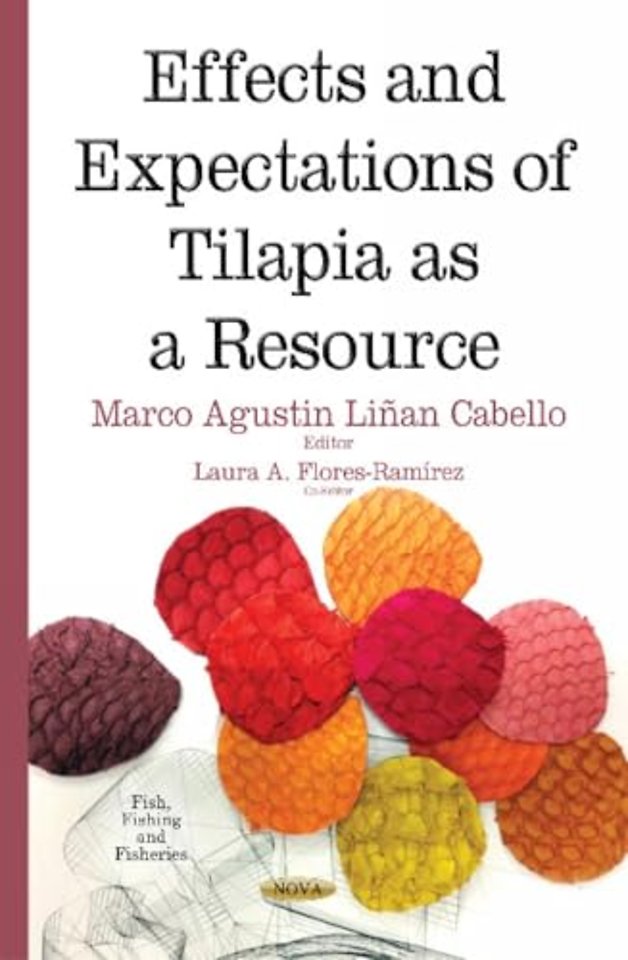 Effects & Expectations of Tilapia as a Resource