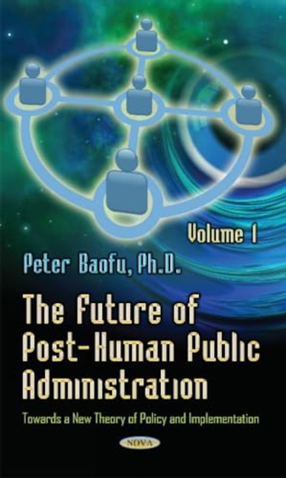 Future of Post-Human Public Administration