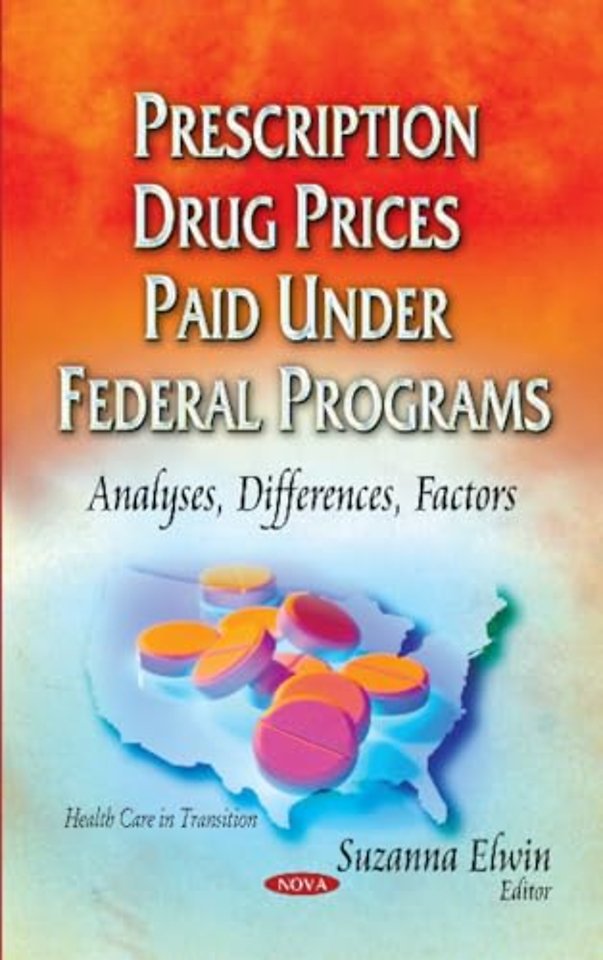 Prescription Drug Prices Paid Under Federal Programs