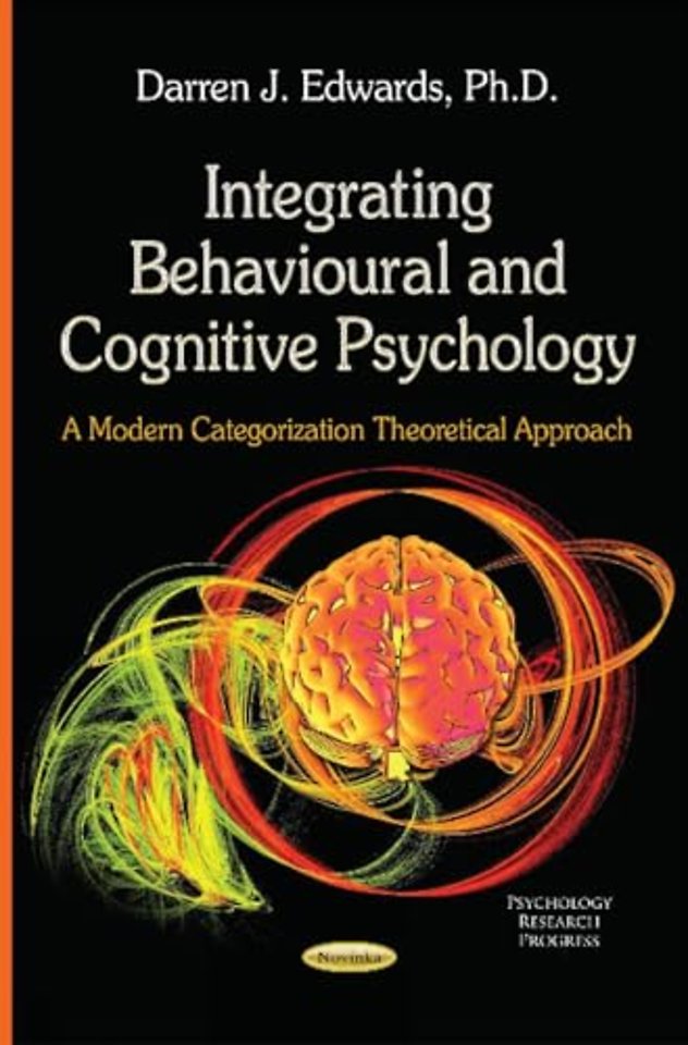 Integrating Behavioural & Cognitive Psychology