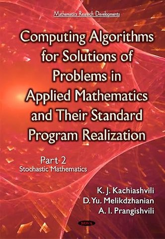 Computing Algorithms of Solution of Problems of Applied Mathematics & Their Standard Program Realization