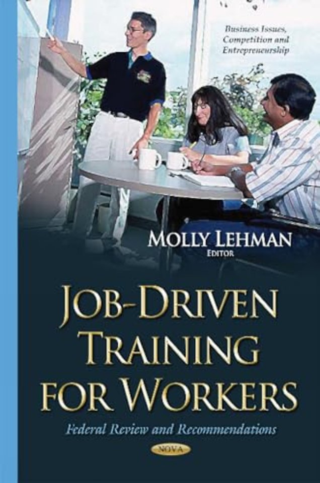 Job-Driven Training for Workers