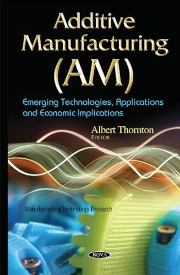 Additive Manufacturing (AM)