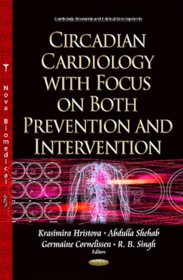 Circadian Cardiology with Focus on Both Prevention & Intervention