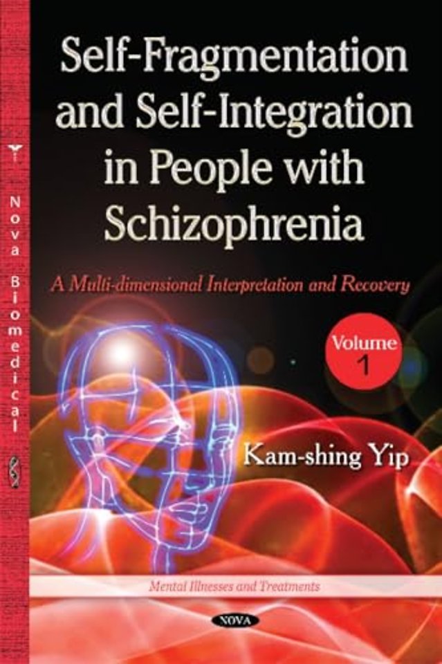 Self Fragmentation & Self Integration in People with Schizophrenia