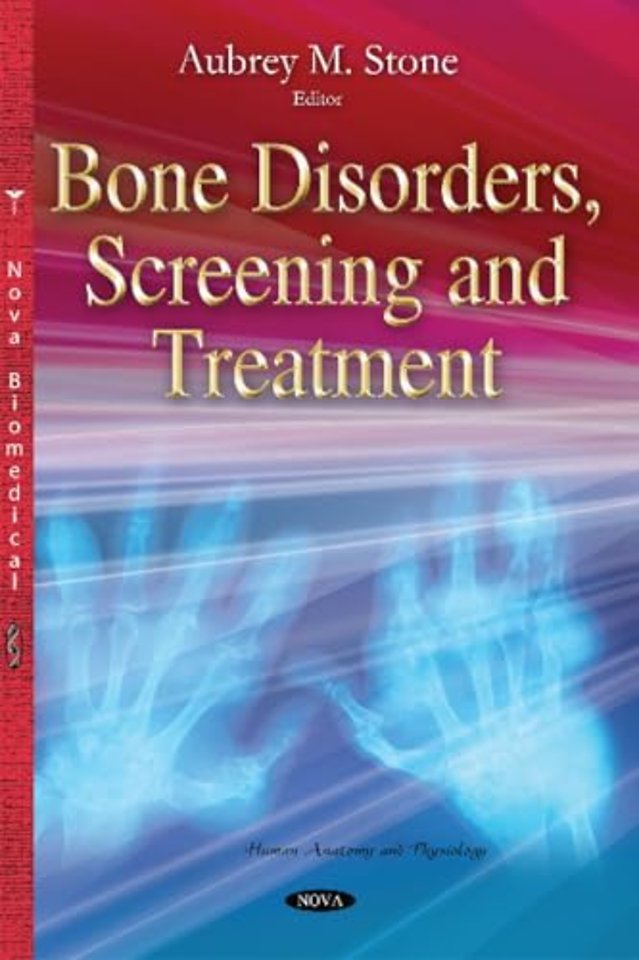 Bone Disorders, Screening & Treatment