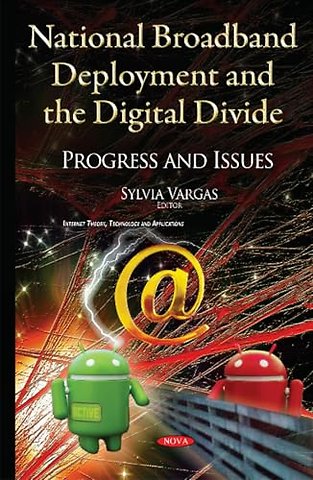 National Broadband Deployment & the Digital Divide