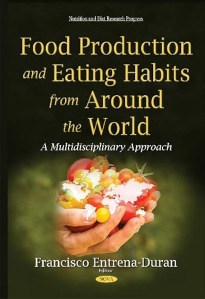 Food Production & Eating Habits from Around the World