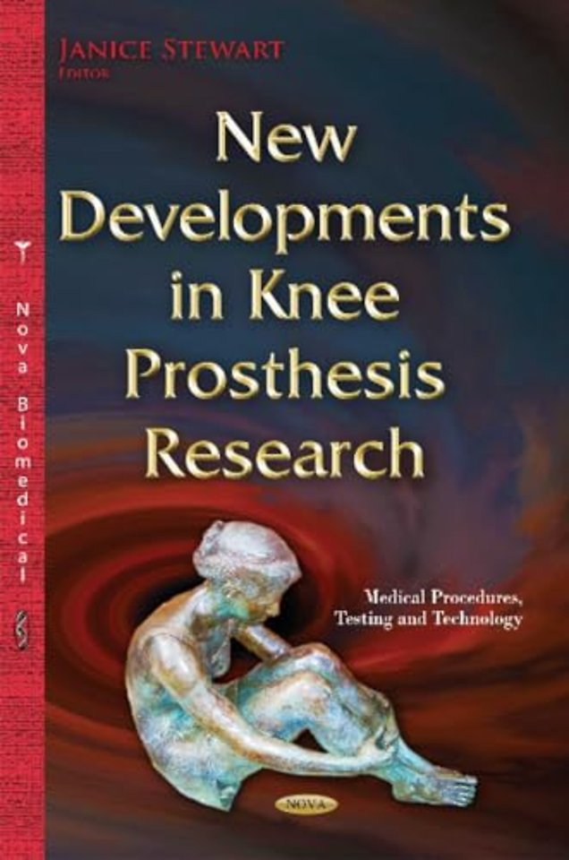 New Developments in Knee Prosthesis Research